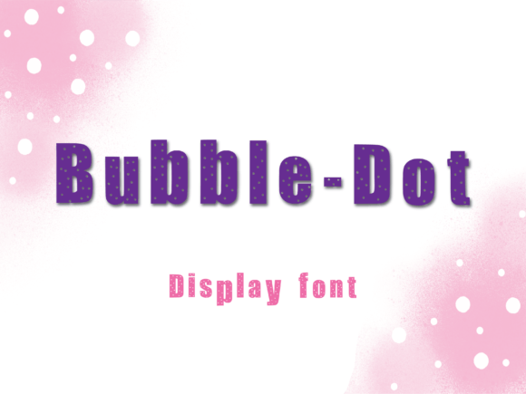 Discover the Playful Appeal of the Bubble-dot Typeface